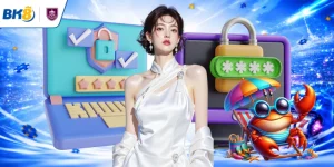 คำแนะนำการรักษาความปลอดภัยบัญชี BK8 - สร้างการป้องกันอย่างมั่นคง